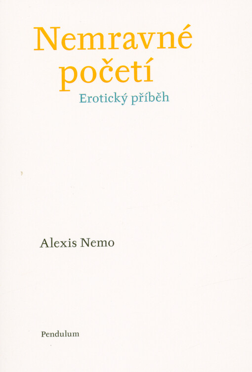 Nemravné početí : erotický příběh