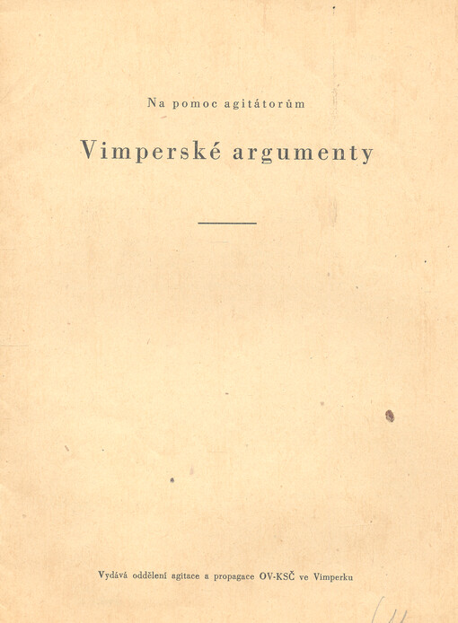 Vimperské argumenty : na pomoc agitátorům