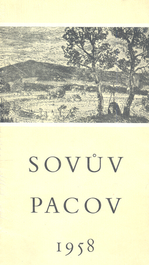 Sovův Pacov 1958 : kulturní dny Pacovského kraje 15.-17. srpna