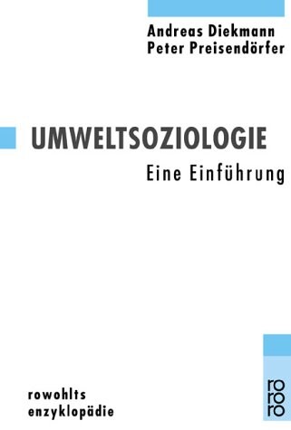 Umweltsoziologie. Eine Einführung.