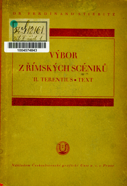 Výbor z římských scéniků. II, Terentius. Část prvá, Text