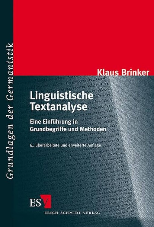 Linguistische Textanalyse :eine Einführung in Grundbegriffe und Methoden