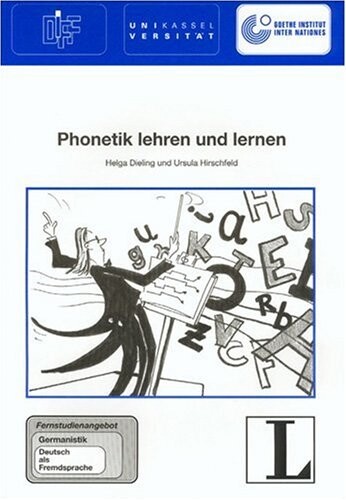 Phonetik lehren und lernen. Fernstudieneinheit 21