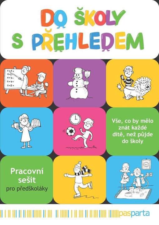 Do školy s přehledem - Pracovní sešit pro předškoláky