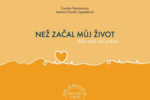 Než začal můj život, Bůh znal mé jméno