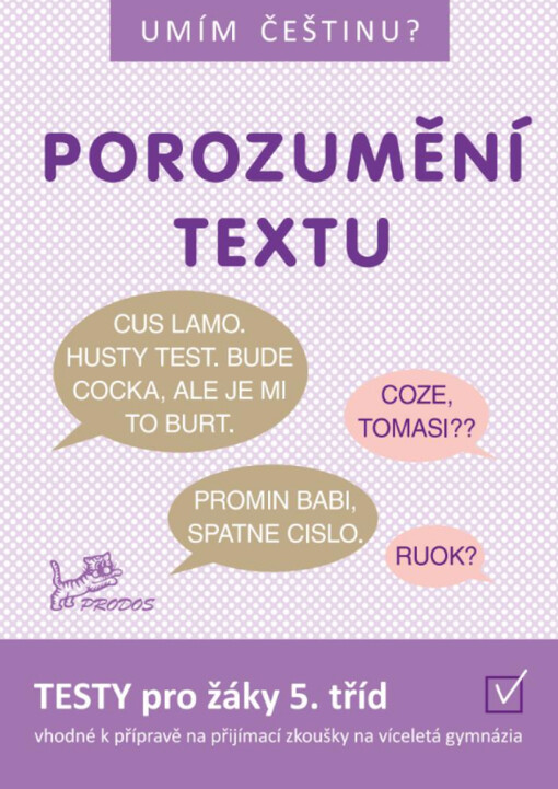 Umím češtinu? : porozumění textu : testy pro žáky 5. ročníku