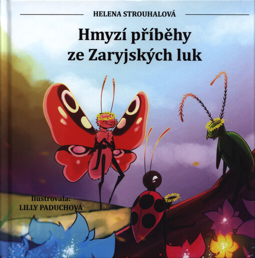 Hmyzí příběhy ze Zaryjských luk