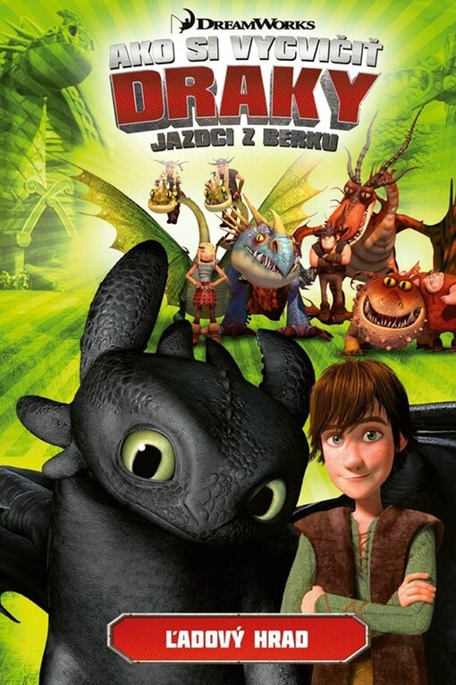 Ako si vycvičiť draky - Jazdci z Berku 3: Ľadový hrad