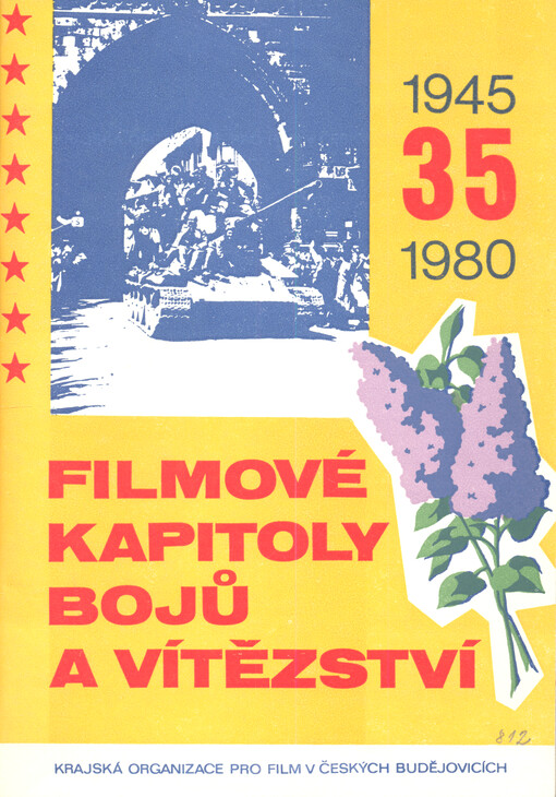 Filmové kapitoly bojů a vítězství : 1945-1980