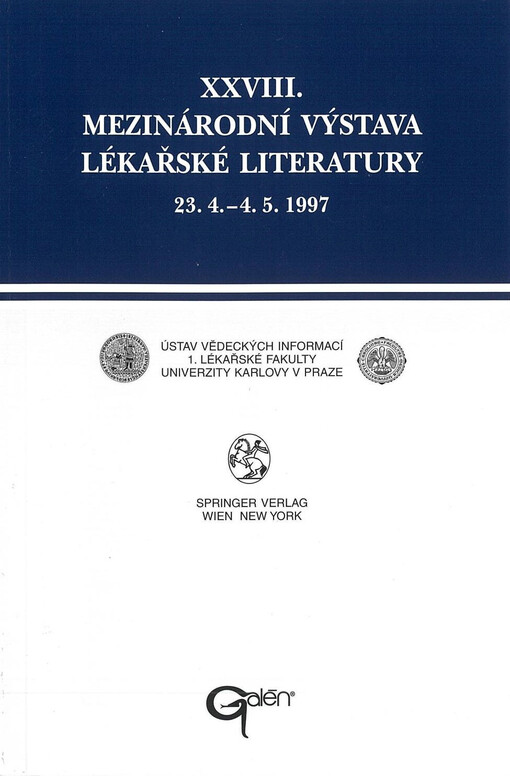 XXVIII. mezinárodní výstava lékařské literatury : 23.4.-4.5.1997 : katalog exponátů