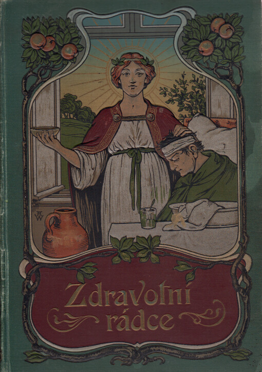 Zdravotní rádce : lidový výklad o zdraví, o chorobách a lécích, jmenovitě o moderních methodách léčebných : ve dvou svazcích