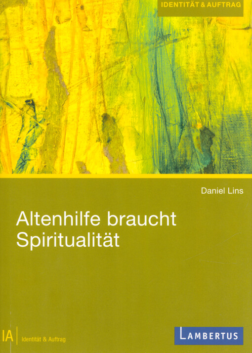 Altenhilfe braucht Spiritualität