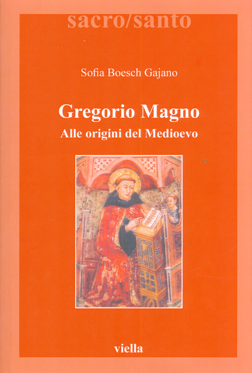 Gregorio Magno : alle origini del Medioevo