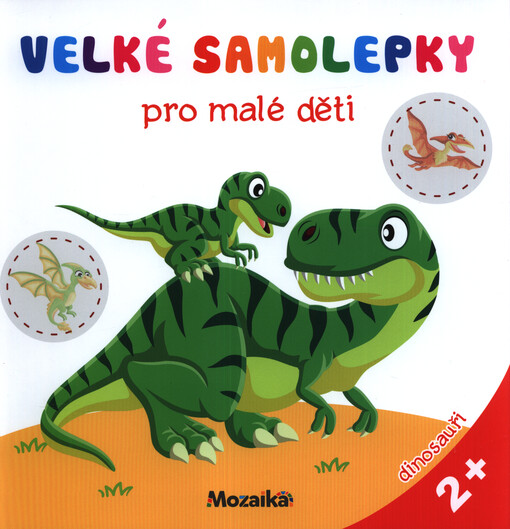 Velké samolepky pro malé děti. Dinosauři