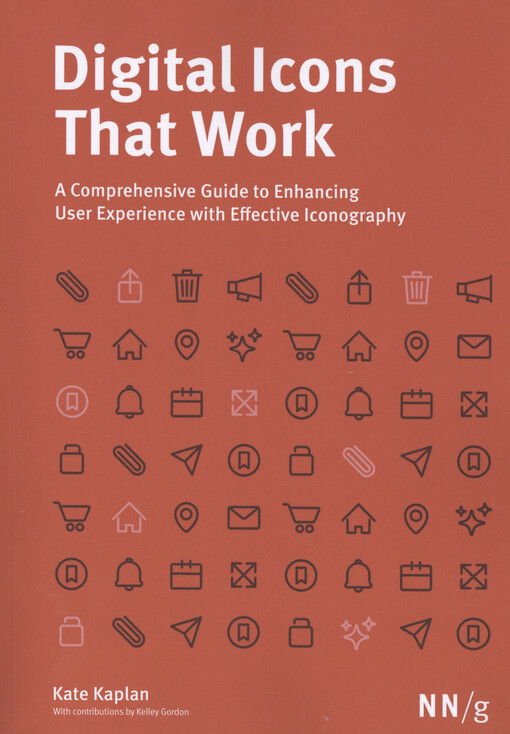 Digital icons that work : a comprehensive guide to enhancing user experience with effective iconography