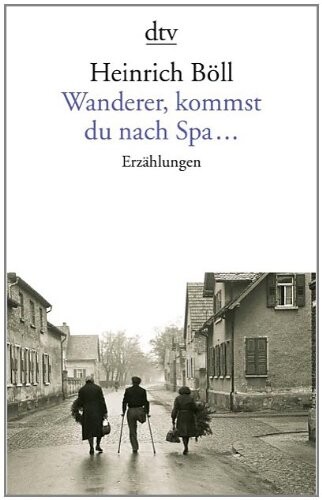 Wanderer Kommst Du Nach Spa (German Edition)