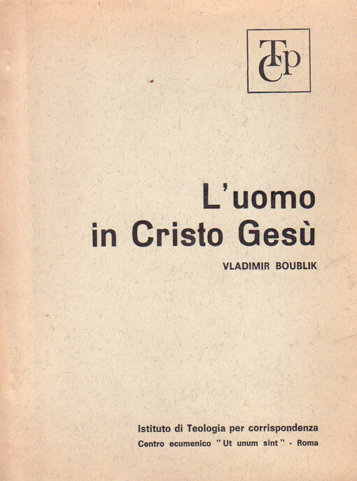 L'uomo in Cristo Gesu