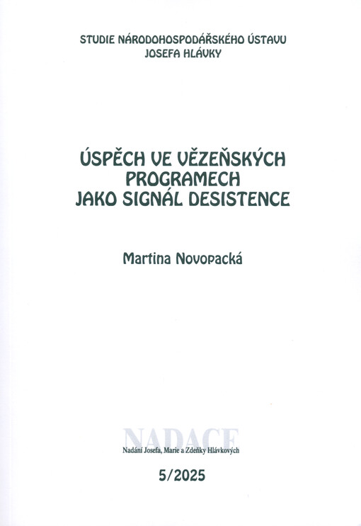 Úspěch ve vězeňských programech jako signál desistence