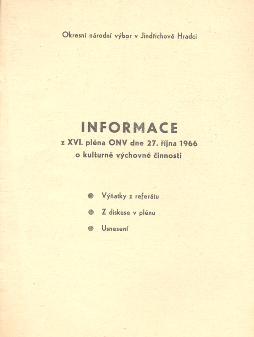 Informace z XVI. pléna ONV dne 27. října 1966 o kulturně výchovné činnosti