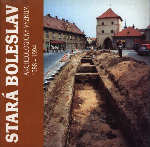 Stará Boleslav : archeol. výzk. 1988-1994. Průvodce