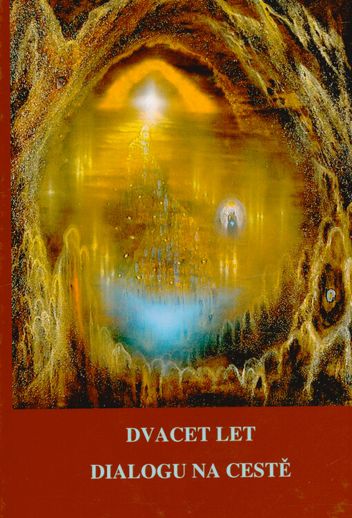 Dvacet let Dialogu na cestě : literární almanach