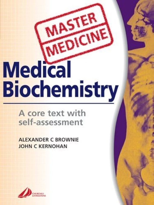 Master Medicine: Medical Biochemistry, a Core Text with Self-Assessment