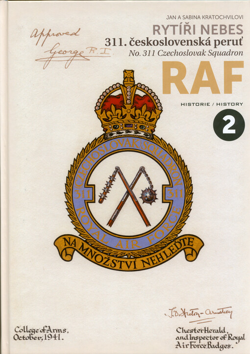 Rytíři nebes : 311. československá peruť RAF = No. 311 Czechoslovak Squadron RAF