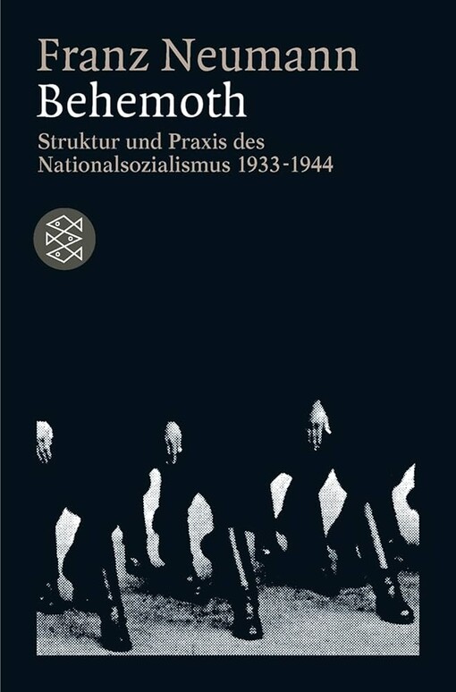 Behemoth :Struktur und Praxis des Nationalsozialismus 1933-1944