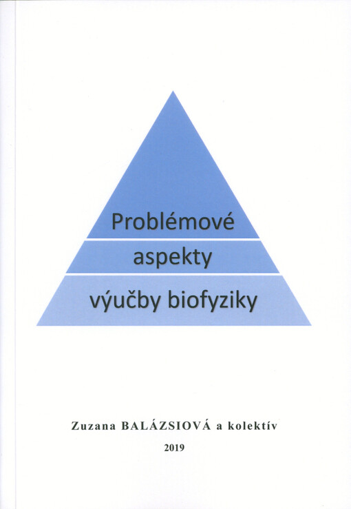 Problémové aspekty výučby biofyziky