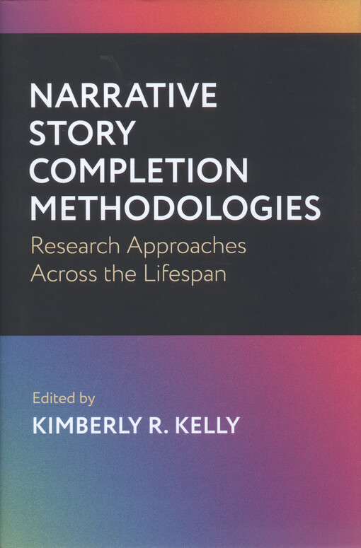 Narrative story completion methodologies : research approaches across the lifespan