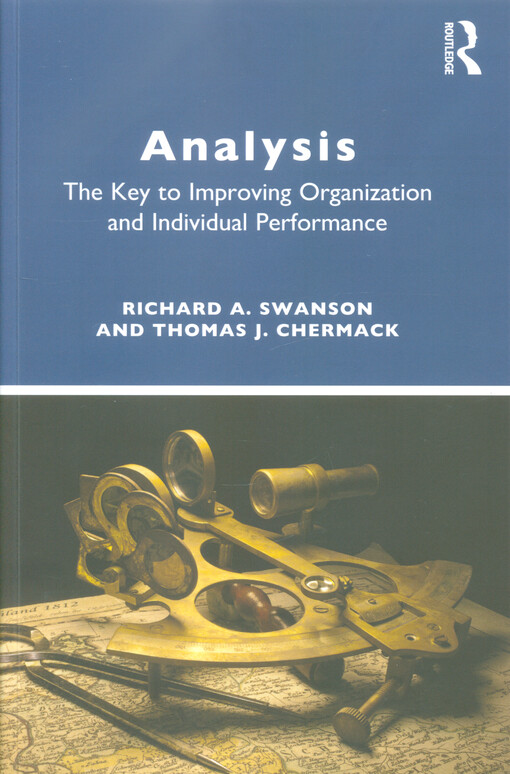 Analysis : the key to improving organizational and individual performance
