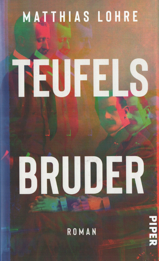 Teufels Bruder : Roman