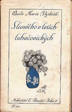 Slunéčko v lesích luhačovických :malý lázeňský román v novellách