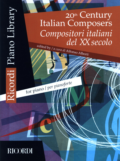 20th Century Italian Composers =  Compositori italiani del XX secolo : for piano = per pianoforte