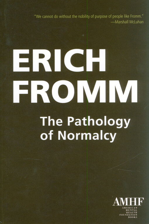 The pathology of normalcy