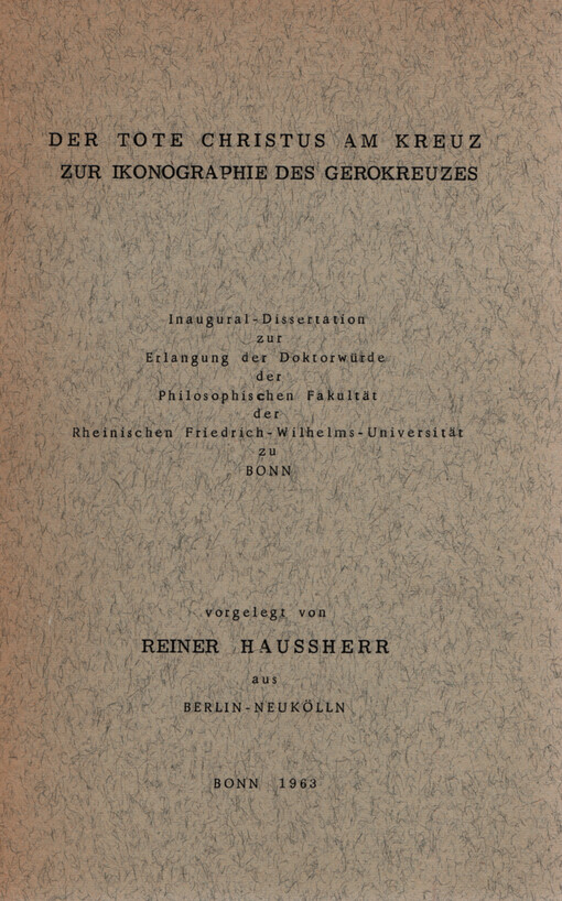 Der Tote Christus am Kreuz zur Ikonographie des Gerokreuzes
