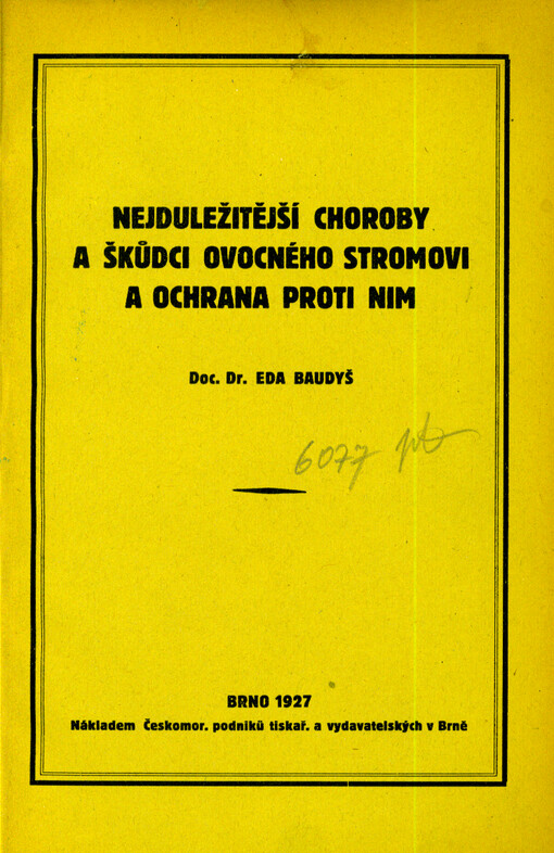 Nejdůležitější choroby a škůdci ovocného stromoví a ochrana proti nim