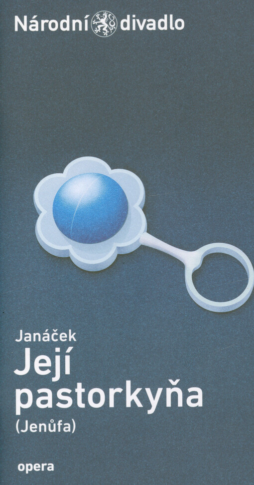 Janáček, Její pastorkyňa (Jenůfa)