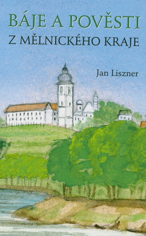 Báje a pověsti z mělnického kraje