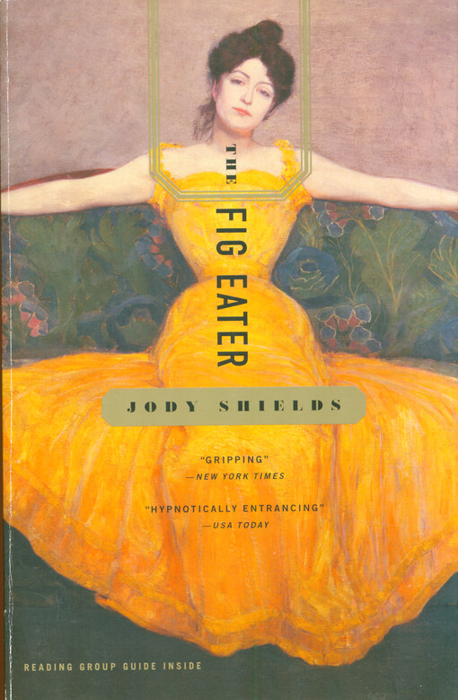 The fig eater : a novel