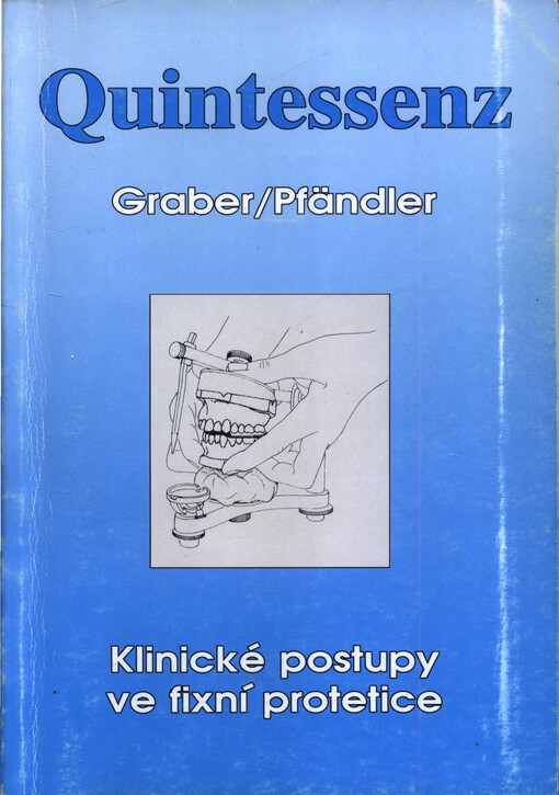 Klinické postupy ve fixní protetice
