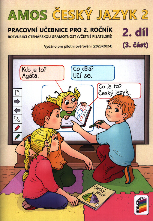 Amos český jazyk 2 : pracovní učebnice pro 2. ročník rozvíjející čtenářskou gramotnost (včetně pisatelské)