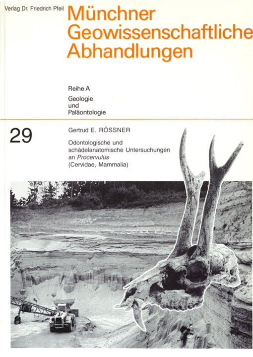 Odontologische und schädelanatomische Untersuchungen an Procervulus (Cervidae, Mammalia)