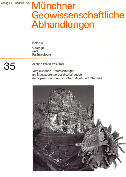 Vergleichende Untersuchungen an Megasporenvergesellschaftungen der alpinen und germanischen Mittel- und Obertrias
