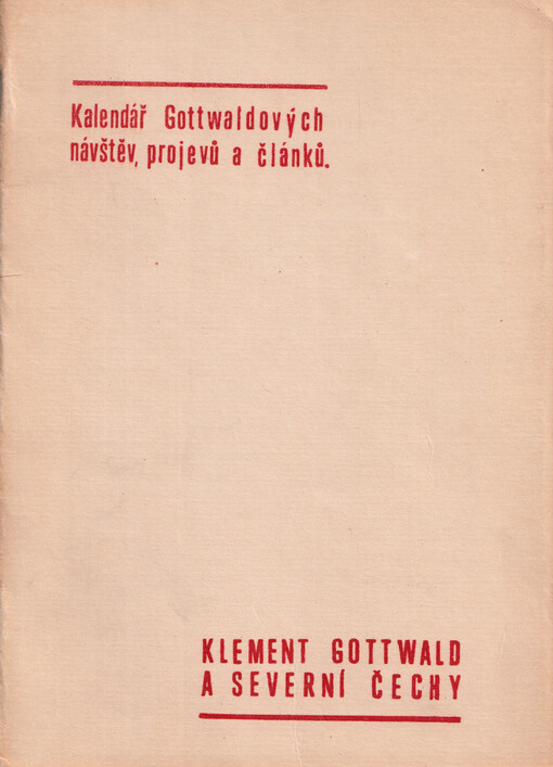 Klement Gottwald a Severní Čechy