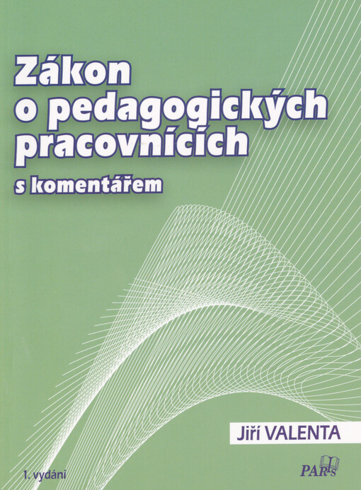 Zákon o pedagogických pracovnících s komentářem