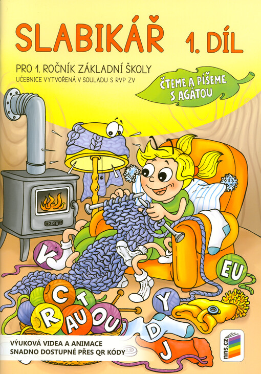 Slabikář : pro 1. ročník základní školy : čteme a píšeme s Agátou
