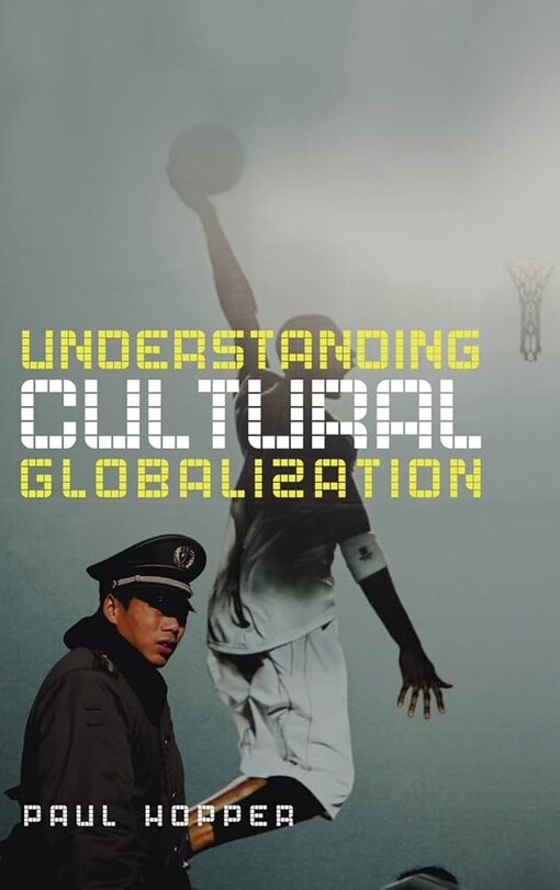 Understanding Cultural Globalization