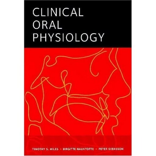 Clinical oral physiology