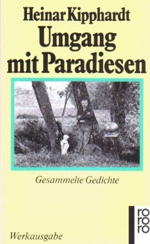 Umgang mit Paradiesen : Gesammelte Gedichte
